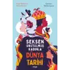 en Unutulmuş Kadınla Dünya Tarihi