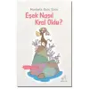 Eşek Nasıl Kral Oldu?