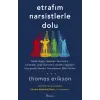 Etrafım Narsistlerle Dolu