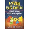 Eyvah İşler Karıştı - Gururlu Ispanak Halı Makarnaya Karşı