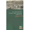 F Yarımadasında Osmanlı-İngiliz Çekişmesi (1886-1915)