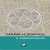 Farabi ve Dünyası