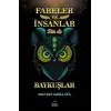 Fareler ve İnsanlar Bir de Baykuşlar