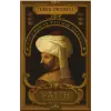 Fâtih Sultan Meed - Doğu’nun ve Batı’nın Esi