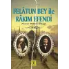 Felatun Bey ile Rakım E