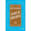 Ferdi ve Şürekası Günümüz Türkçesiyle
