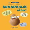 Filozof Çuk - Arkadaşlık Nedir?