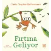 Fırtına Geliyor