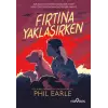 Fırtına Yaklaşırken