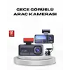 Full HD Üç Kameralı Araç Kamerası G-Sensörlü ve Gece Görüşlü