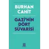Gazi’nin Dört Süi