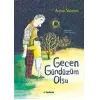 Gecen Gündüzüm Olsa