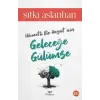 Geleceğe Gülümse