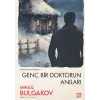 Genç Bir Doktorun Anıları
