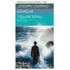 Gençlik – Yolun Sonu