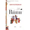 Gerçeğin Güzel Huyu & Rûmî