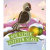Göç Etmek İsteyen Serçe