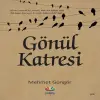 Gönül Katresi