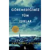 Göremediğimiz Tüm Işıklar
