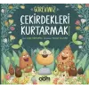 Görevimiz Çekirdekleri Kurtarmak!