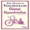 Güneşi Uyandıralım - Ciltsiz