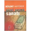 Güzel ve Etkili Susma Sanatı
