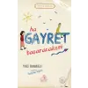 Ha Gayret, Başaracaksın! / Erdem Hikayeleri