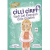 Hadi Gel Konuşan Göle Gidelim - Çilli Çirpi 4