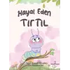 Hayal Eden Tırtıl