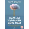 Hayalini Yorganına Göre Uzat