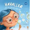 Hayaller Bir Bncuğa Sığar mı?
