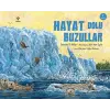 Hayat Dolu Buzullar
