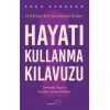 Hayatı Kullanma Kıluzu