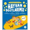 Hayvan Dostlarımız - Mila Ve Sarp’ın Matematik Öyküleri 6