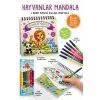 Hayvanlar Mandala - 6 Renk Keçeli Kalem ve 75 Adet Çıkartma Hediyeli 3+