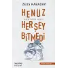 Henüz Her Şey Bitmedi
