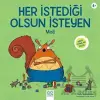 Her İstediği Olsun İsteyen Moli