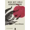 Her Şey Küle Döndüğünde
