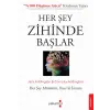 Her Şey Zihinde Başlar
