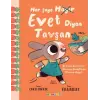 Her Şeye Evet Diyen Tşan
