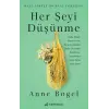 Her Şeyi Düşünme