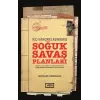 Hiç Gerçekleşmemiş Soğuk Saş Planları