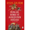 Hunlar, Roma ve rupanın Doğuşu