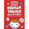 İçindeki Korkak Tuğu Nasıl Eğitirsin