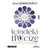 İçindeki Mucize - Egodan Öze; Benden Bize