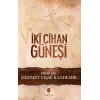 İki Cihan Güneşi