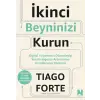İkinci Beyninizi K