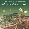 İlk Bilim Kütüphanem - Minik Canlılar