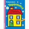 İlk Boyamalarım - Yaşantımız