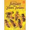 İlk Okuma - Arılar ve Yaban Arıları
